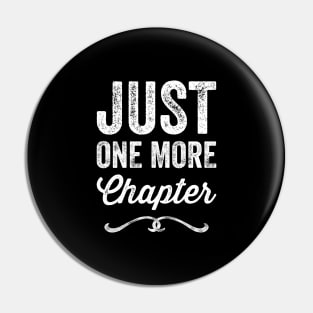 Just one more chapter Pin