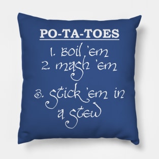 PO-TA-TOES!! Pillow