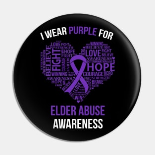 I Wear Purple For Elder Abuse Awareness Shirt Pin