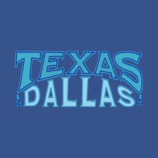 Texas Dallas T-Shirt