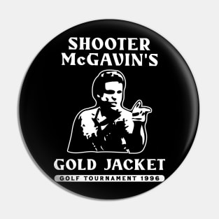 Shooter McGavin // Gold Jacket Golf Tournament Pin