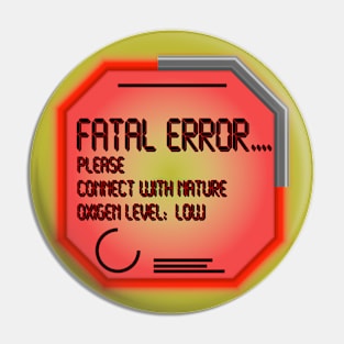 Fatal Error Pin