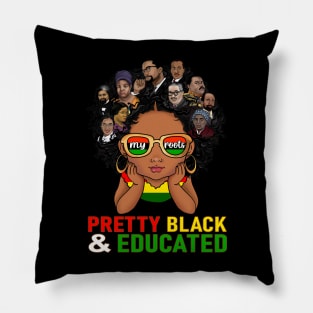 Pretty Black Educated My Roots Black Pride African American BHM Pillow