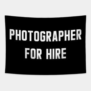 Photographer For Hire Tapestry