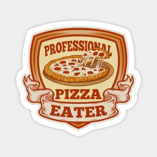 Professional Pizza Eater Magnet