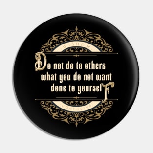 Do Not Do To Others Quote Citation Inspiration Message Phrase Pin