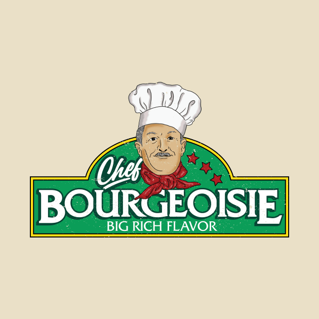 Chef Bourgeoisie by Sunshine&Revolt