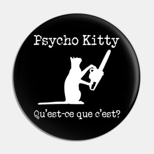 Psycho Kitty Pin