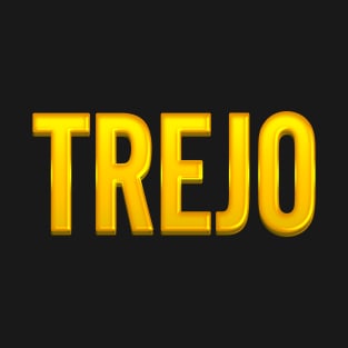 Trejo Family Name T-Shirt