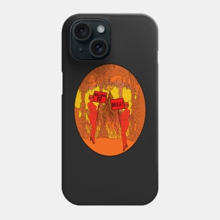 Welcome to Hell! Phone Case