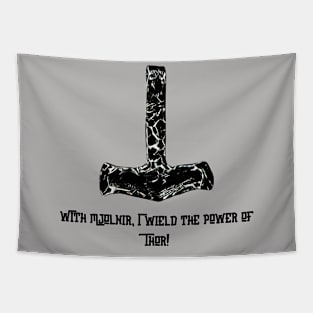 Mjolnir Thor Hammer Power With You Tapestry