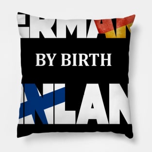 Germany by birth Finland by heart Pillow