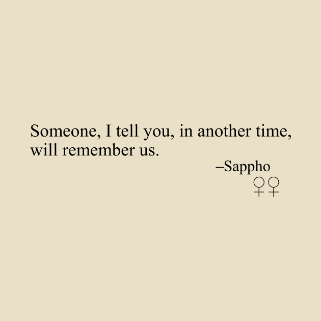 Sappho Poem (Remembrance) by SapphoStore