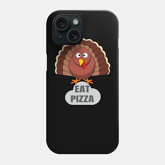 Funny Turkey Thanksgiving Eat Pizza Phone Case by rami99