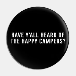 The Happy Campers - Conversation Starter Pin