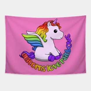 Unicorns Love Rainbows Tapestry