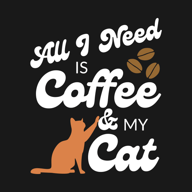 All I need is coffee and my cat by AllPrintsAndArt