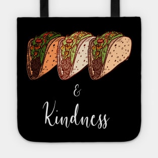 Tacos and Kindness Tote