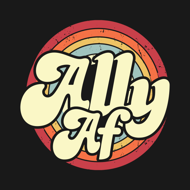 Ally AF LGBT Pride by Visual Vibes