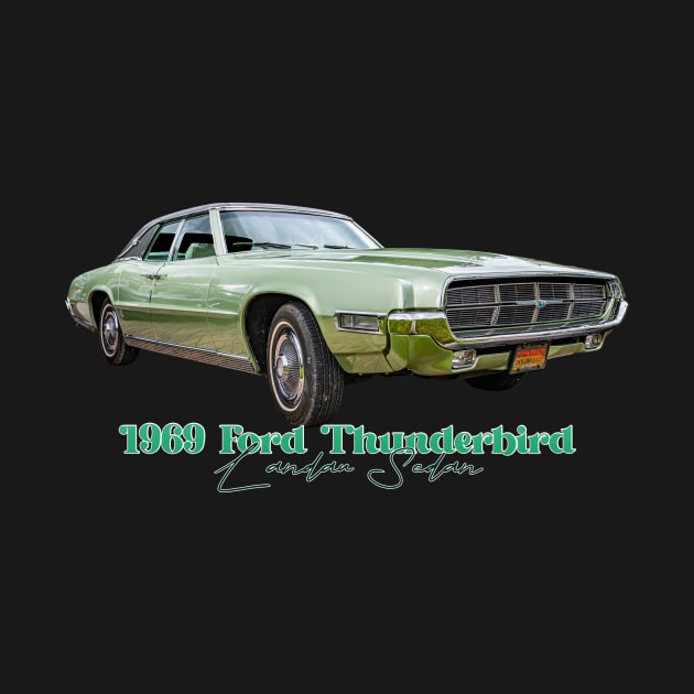 1969 Ford Thunderbird Landau Sedan by Gestalt Imagery