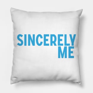 Sincerely Me -Dear Evan Hansen Pillow