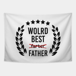 World Best Farter Father Day Tapestry