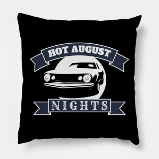 Hot August Nights Pillow