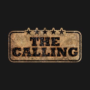 The Calling T-Shirt