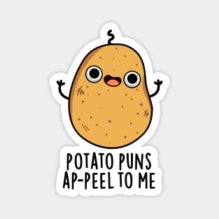 Potato Puns A-peel To Me Cute Potato Pun Magnet