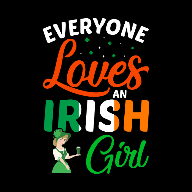 Everyone Loves An Irish Girl by JLE Designs