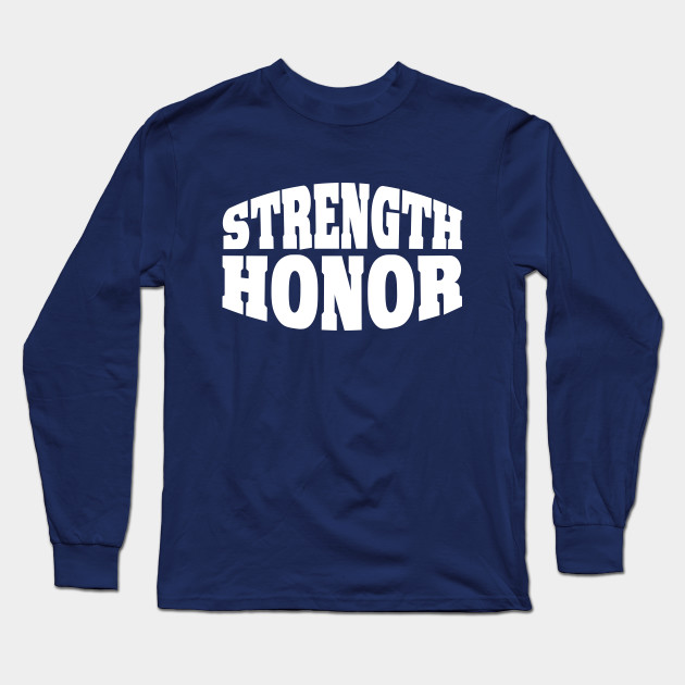 Strength And Honor Strength And Honor Pride Long Sleeve T