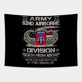 Proud Army 82nd Airborne Division Veteran Distilled and Bottled At Ft Bragg NC Tapestry