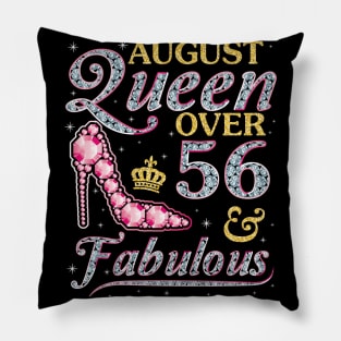 August Queen Over 56 Years Old And Fabulous Born In 1964 Happy Birthday To Me You Nana Mom Daughter Pillow