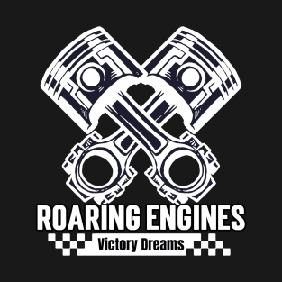Roaring Engines Victory Dreams Piston Rod Checker Flag Car Racing T-Shirt