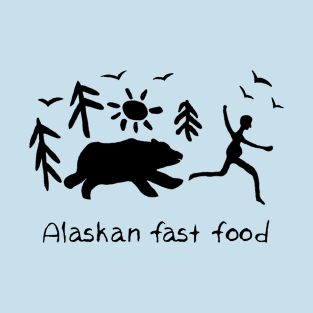 Alaskan fast food T-Shirt