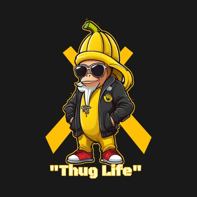 Thug Life Banana man by Migite Art