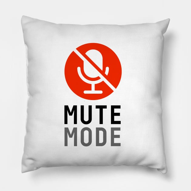 Mute Mode / 1 Pillow by attadesign