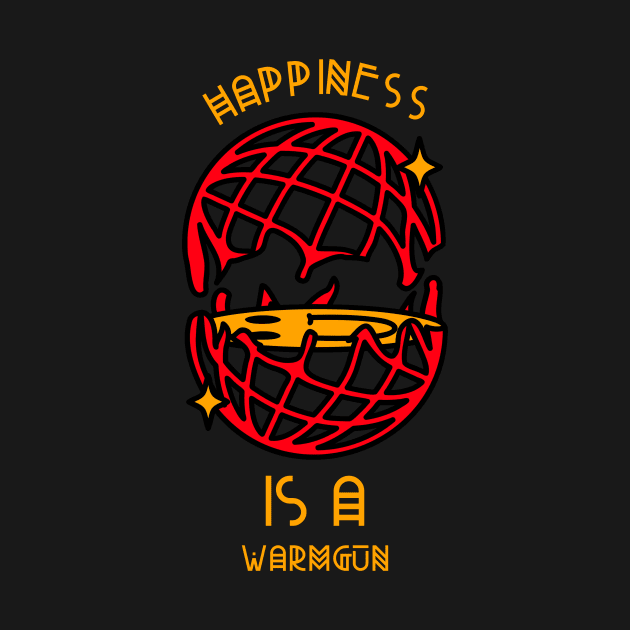 Happiness Is A Warmgun by Vintage Oldschool Apparel 