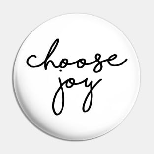 Choose Joy Pin