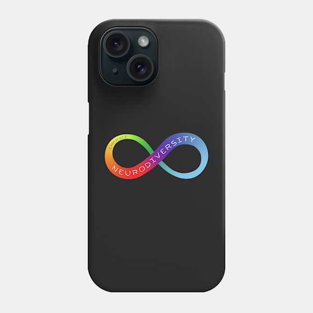 Embrace Neurodiversity Phone Case by WonkeyCreations