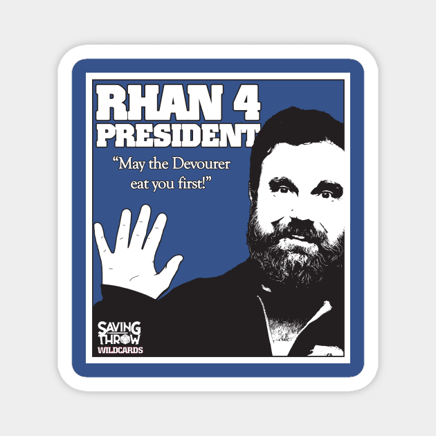 Rhan 4 Prez - Wildcards RPG Magnet by Saving Throw Loot