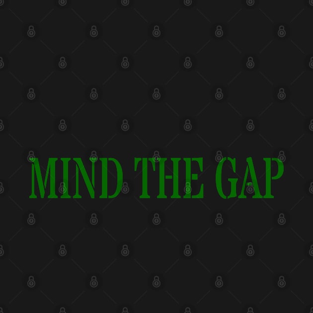 MIND THE GAP by PLANTONE