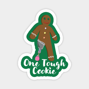 One Tough Cookie Magnet