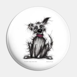 Fluffy the cute dog Pin