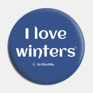 I love winters Pin