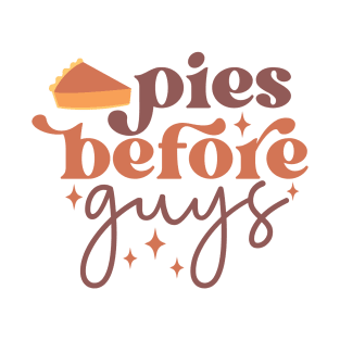 Pies Before Guys T-Shirt