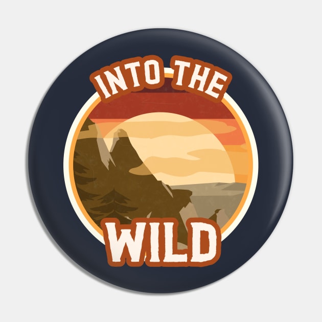 Into The Wild / Retro Design / Wildness Pin by Redboy