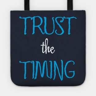 Trust the Timing Tote