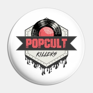PopCultKillers logo - Vinyl Pin