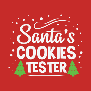 Santa's cookies tester T-Shirt